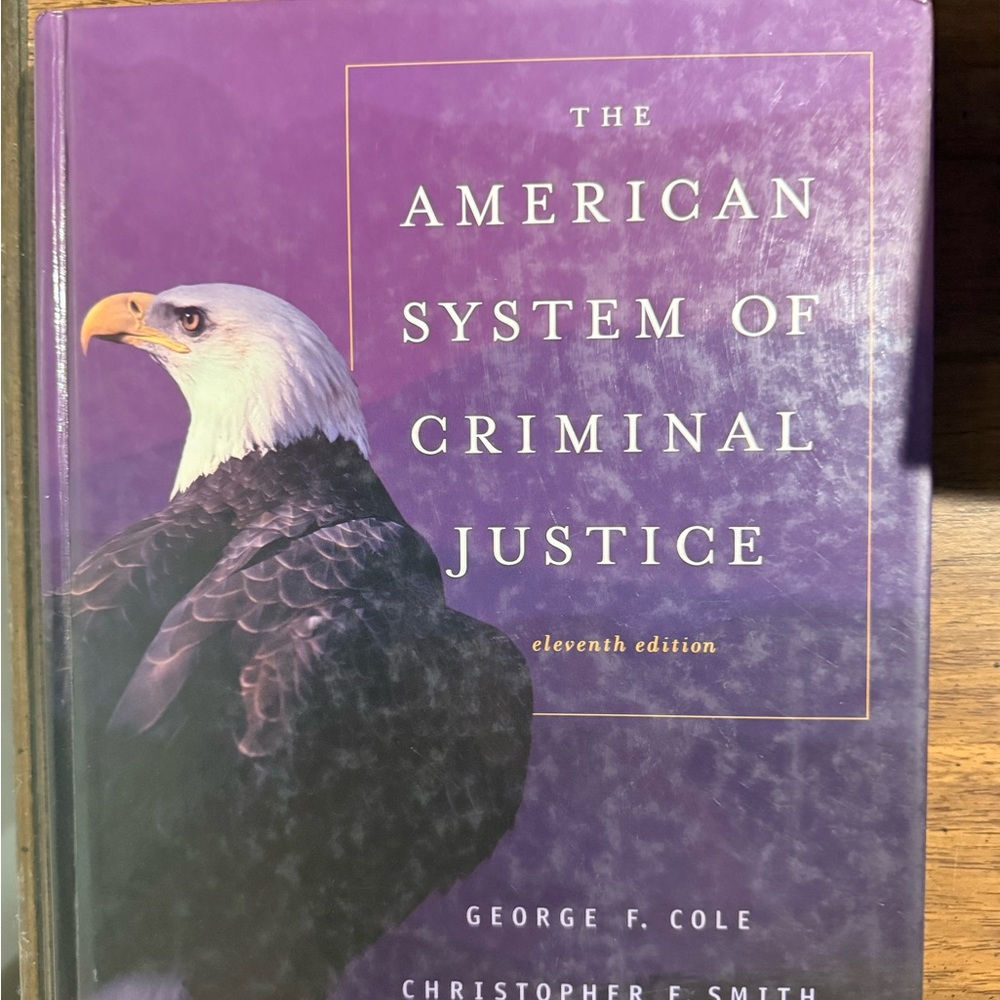 The American system if criminal justice book- eleventh edition